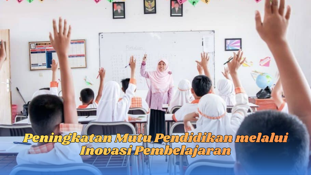peningkatan mutu pendidikan